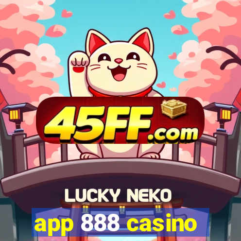 app 888 casino
